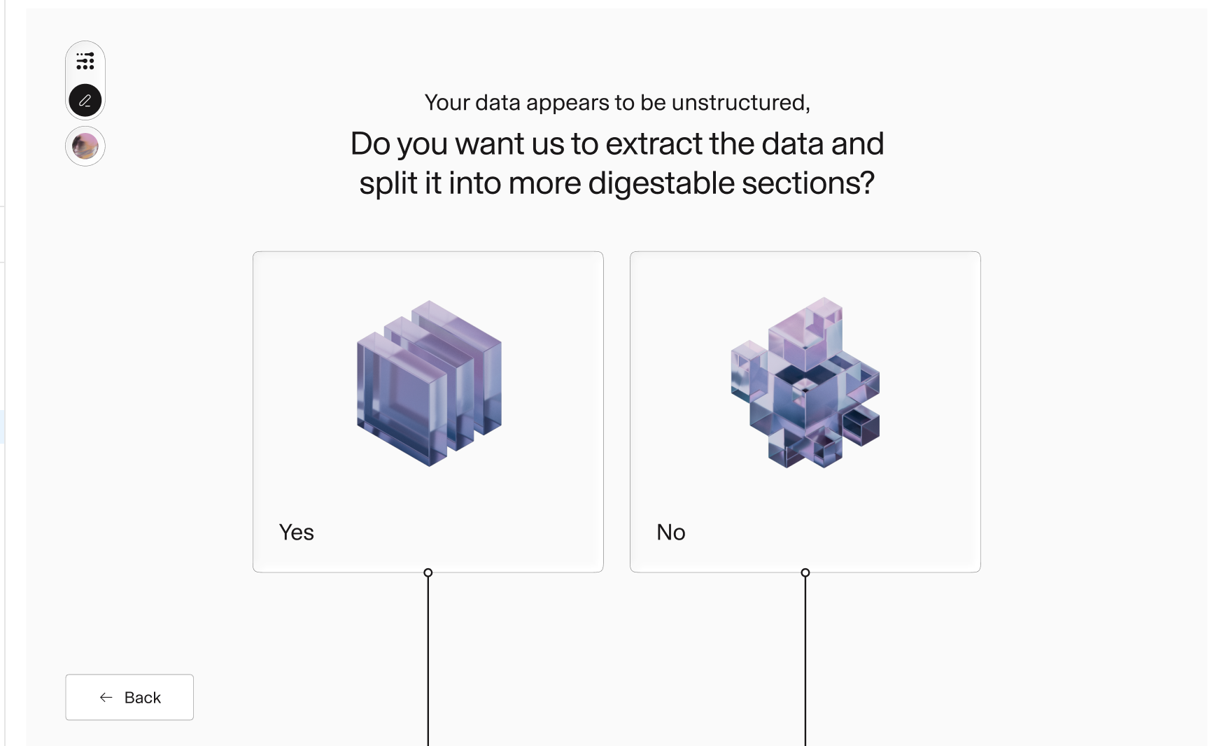 The app detects unstructured data and asks whether to extract and split it, with Yes and No options.
